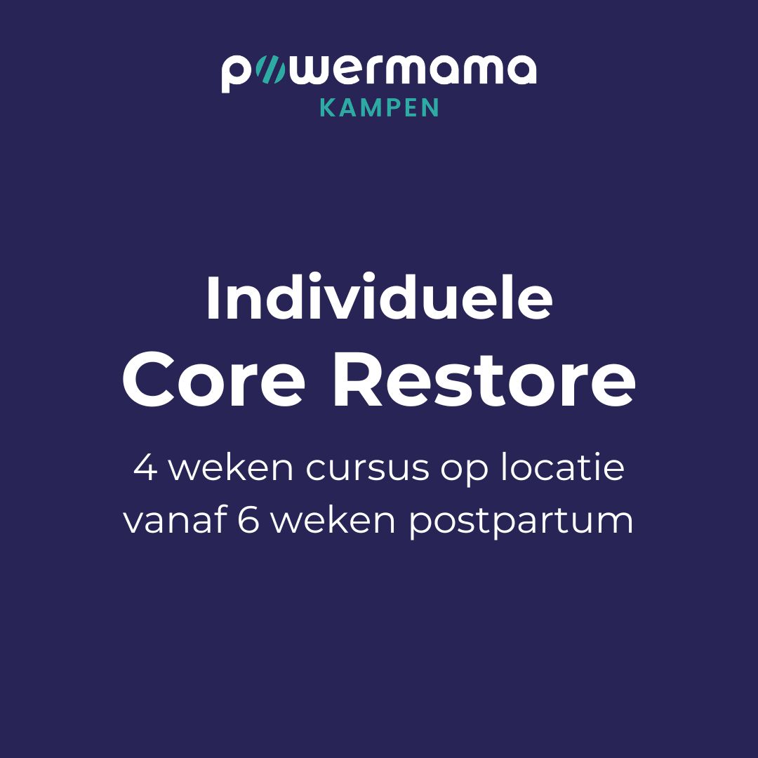 POWERMAMA Core Restore Cursus op Locatie - Individueel (4 weken)
